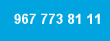 967 773 81 11